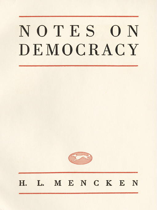 Title details for Notes on Democracy by H.L. Mencken - Available